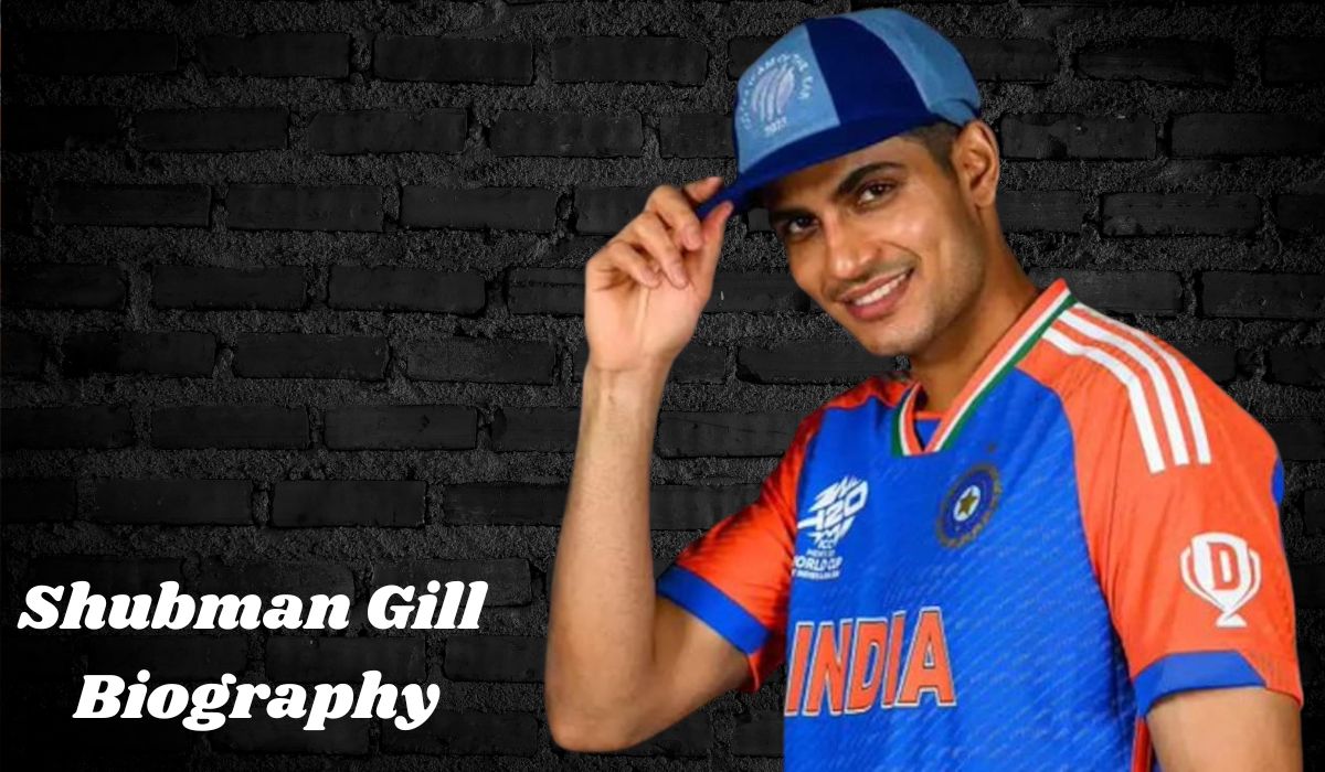Shubman Gill Biography